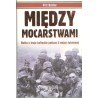 Między mocarstwami