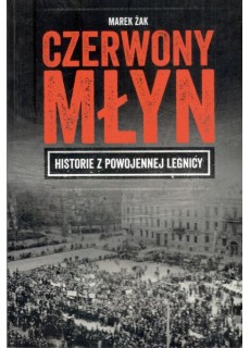 Czerwony Młyn. Historie z...