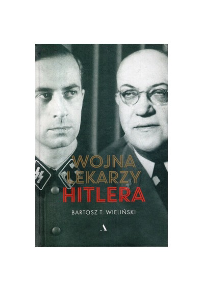 WOJNA LEKARZY HITLERA