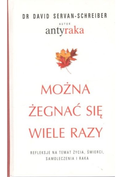 Można się żegnać wiele razy