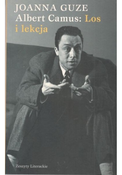 ALBERT CAMUS: LOS I LEKCJA