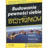 BUDOWANIE PEWNOŚCI SIEBIE DLA BYSTRZAKÓW