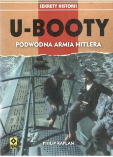 U-BOOTY. PODWODNA ARMIA...