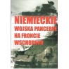 NIEMIECKIE WOJSKA PANCERNE NA FRONCIE WSCHODNIM