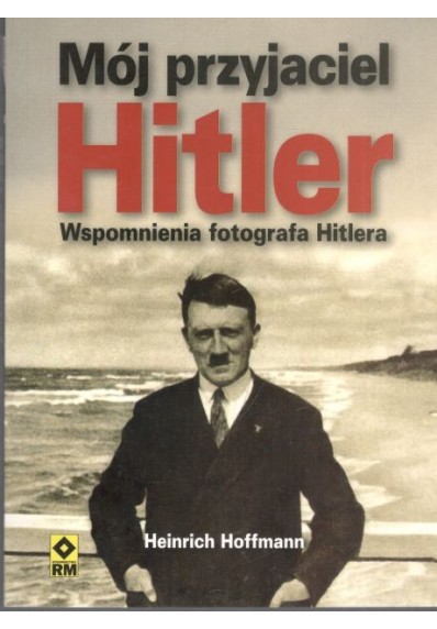 Mój przyjaciel Hitler