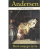 Autobiografia. Baśń mojego życia