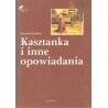 Kasztanka i inne opowiadania