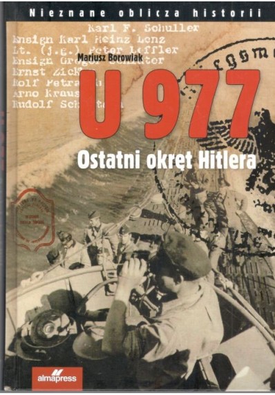 U 977. Ostatni okręt Hitlera