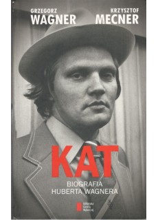 KAT. BIOGRAFIA HUBERTA WAGNERA