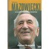 TADEUSZ MAZOWIECKI. BIOGRAFIA NASZEGO PREMIERA