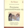 PRZYJAZNE POROZUMIEWANIE SIĘ