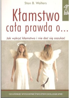 KŁAMSTWO - CAŁA PRAWDA O...