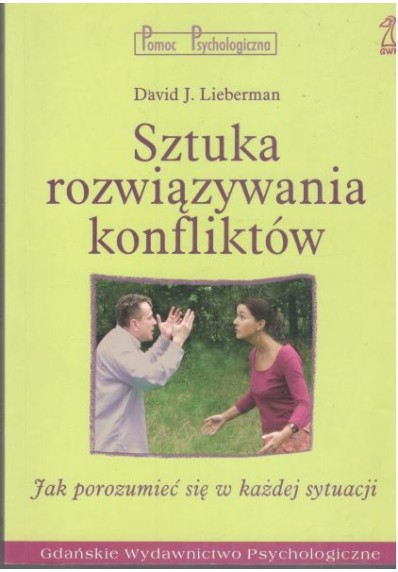 SZTUKA ROZWIĄZYWANIA KONFLIKTÓW