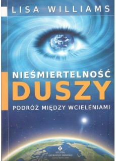 NIEŚMIERTELNOŚĆ DUSZY....