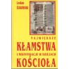 NAJWIĘKSZE KŁAMSTWA I MISTYFIKACJE W DZIEJACH KOŚCIOŁA