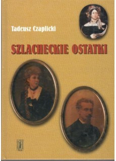 SZLACHECKIE OSTATKI