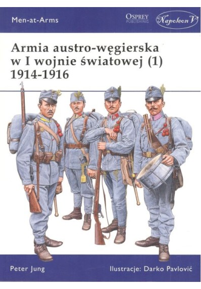 Armia austro-węgierska w I wojnie światowej 1914-1918. 2 części