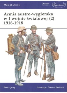 Armia austro-węgierska w I wojnie światowej 1914-1918. 2 części