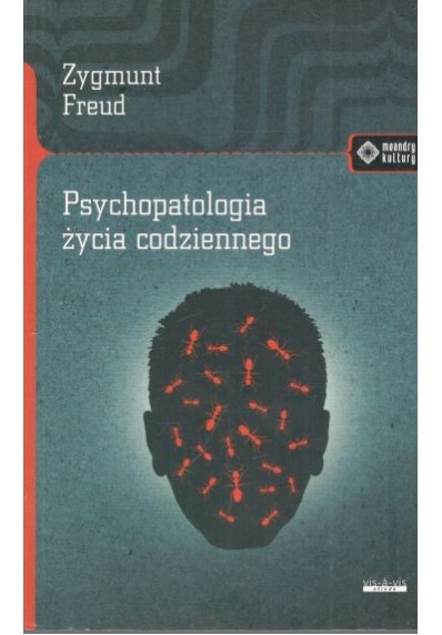 PSYCHOLOGIA I PSYCHOPATOLOGIA ŻYCIA CODZIENNEGO