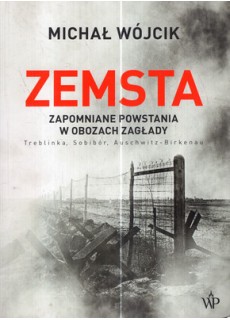 ZEMSTA. ZAPOMNIANE...