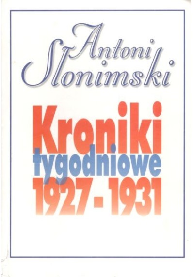 KRONIKI TYGODNIOWE 1927 - 1939