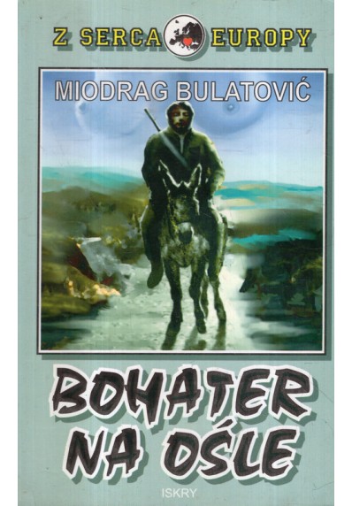 BOHATER NA OŚLE