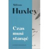 CZAS MUSI STANĄĆ