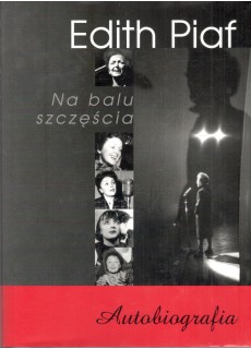 NA BALU SZCZĘŚCIA - AUTOBIOGRAFIA