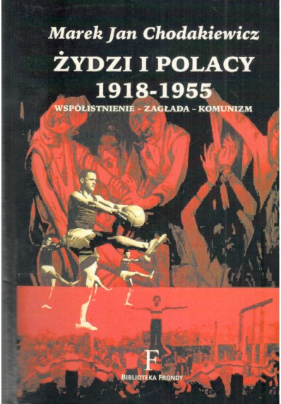 ŻYDZI I POLACY 1918-1955