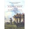 NAPOLEON I JEGO MARSZAŁKOWIE