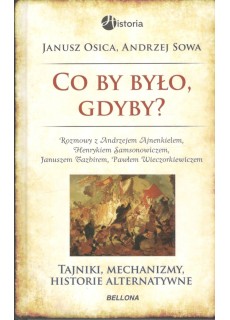 CO BY BYŁO, GDYBY? TAJNIKI,...