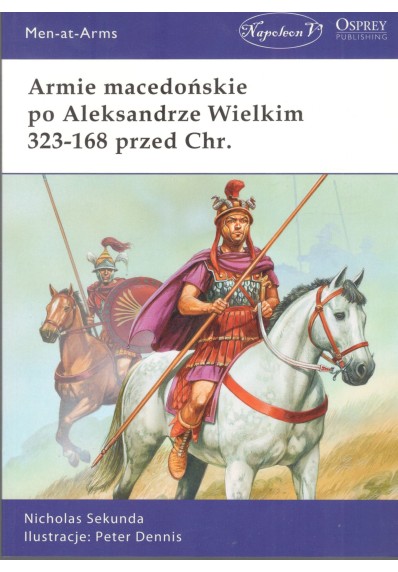 Armie macedońskie po Aleksandrze Wielkim 323-168 przed Chr.