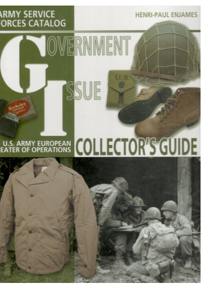 GI Collector's Guide: U.S. Army European Theater of Operations Collector Guide