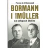 BORMANN I "GESTAPO" MULLER NA USŁUGACH STALINA