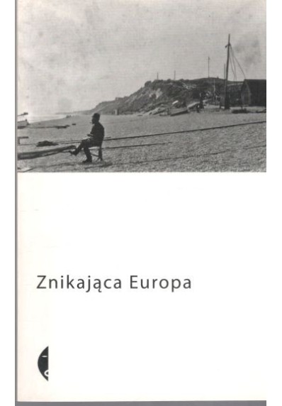 ZNIKAJĄCA EUROPA