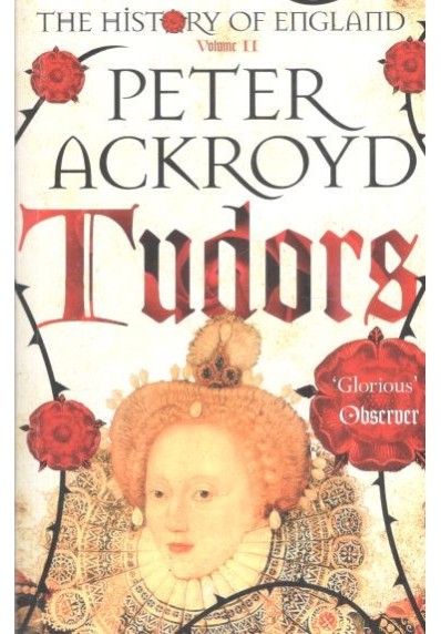 TUDORS. THE HISTORY OF ENGLAND VOLUME II