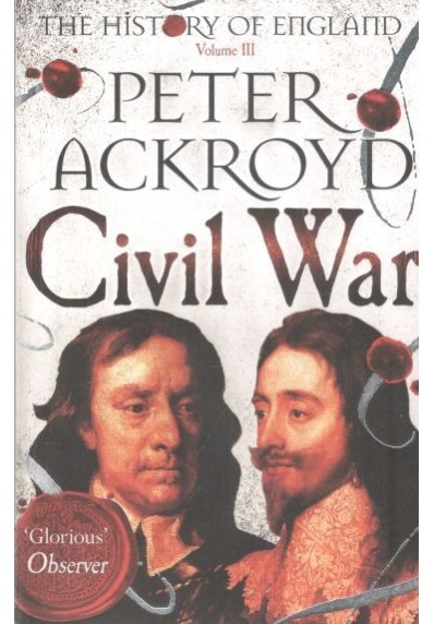 CIVIL WAR. THE HISTORY OF ENGLAND VOLUME III