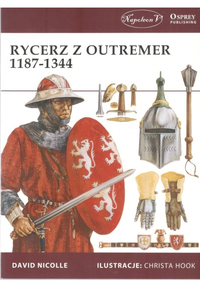 Rycerz z Outremer 1187-1344