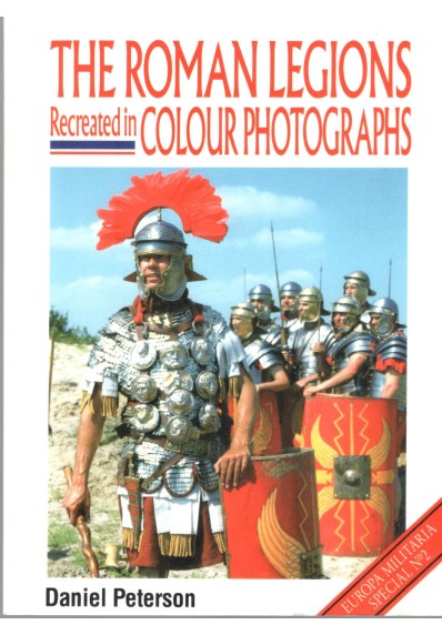 The Roman Legions Recreated In Color Photographs