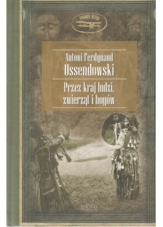 PRZEZ KRAJ LUDZI, ZWIERZĄT I BOGÓW