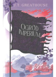 OGRÓD IMPERIUM. KRONIKI OLCHY. TOM 2