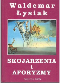 SKOJARZENIA I AFORYZMY