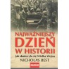 NAJWAŻNIEJSZY DZIEŃ W HISTORII. JAK SKOŃCZYŁA SIĘ WIELKA WOJNA