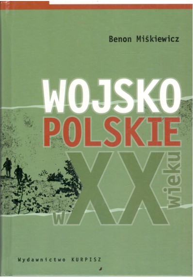 WOJSKO POLSKIE W XX WIEKU