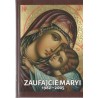 ZAUFAJCIE MARYI 1982-2005