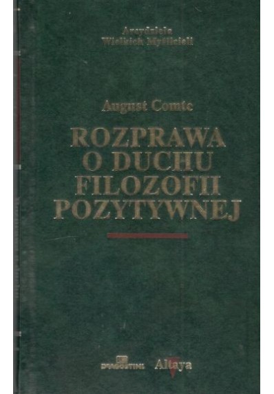 ROZPRAWA O DUCHU FILOZOFII POZYTYWNEJ