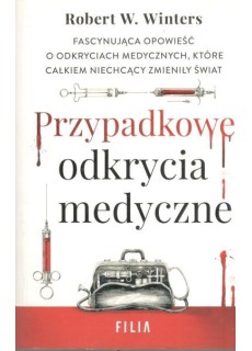 PRZYPADKOWE ODKRYCIA MEDYCZNE