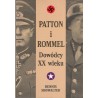 PATTON I ROMMEL. DOWÓDCY XX WIEKU