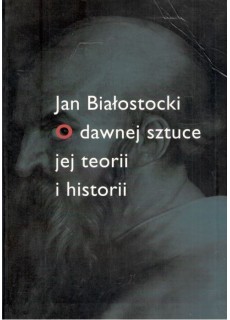 O DAWNEJ SZTUCE JEJ TEORII I HISTORII