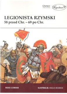 Legionista rzymski 58 przed Chr. - 69 po Chr.